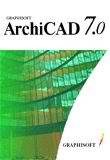 Компьютеры и Internet. Графика, дизайн, CAD. ARCHICAD 7.0.